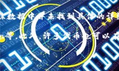 ＂Tokenim＂ 是一个相对较新的概念，可能是某种特