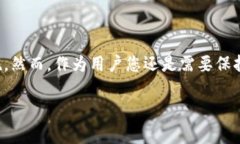目前，Tokenim 2.0 钱包的功能主要包括存储、发送