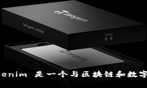 Tokenim 2.0 的中文名称是 