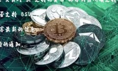 截至我的知识截止日期（2023年10月），Tokenim 是一